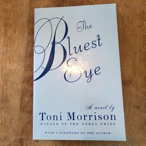The Bluest Eye by Toni Morrison.